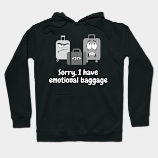 Emotional Baggage Hoodie